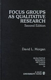 Focus Groups as Qualitative Research (Hardcover, 2)