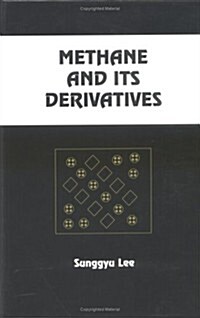 Methane and Its Derivatives (Hardcover)