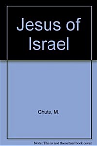 Jesus of Israel (Paperback)