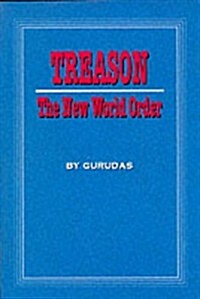 Treason the New World Order (Paperback)