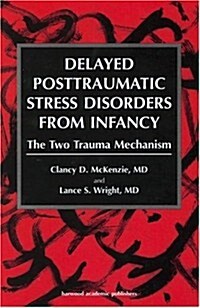 Delayed Posttraumatic Stress Disorder from Infancy (Hardcover)