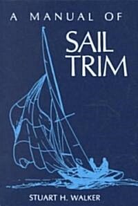 Manual of Sail Trim (Paperback)