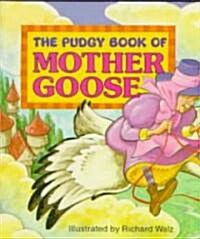 The Pudgy Book of Mother Goose (Board Books)