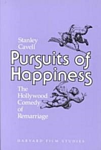 Pursuits of Happiness: The Hollywood Comedy of Remarriage (Paperback, Revised)