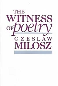 The Witness of Poetry (Paperback, Revised)