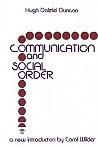 Communication and Social Order (Paperback)