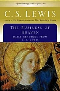 The Business of Heaven: Daily Readings from C. S. Lewis (Paperback)