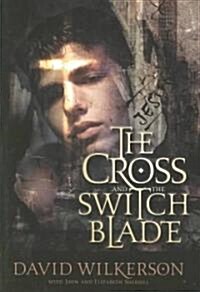 Cross and the Switchblade (Paperback, Reissue)