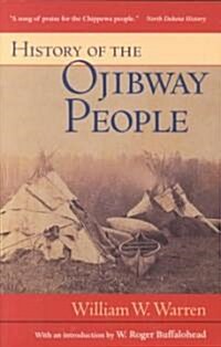 History of the Ojibway People (Paperback, Reprint)