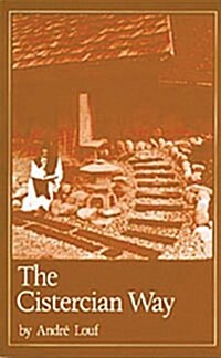 The Cistercian Way: Volume 76 (Paperback)