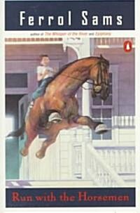 [중고] Run with the Horsemen (Paperback)