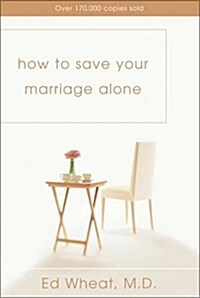 How to Save Your Marriage Alone (Paperback)