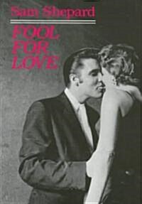Fool for Love & the Sad Lament of Pecos Bill (Paperback)
