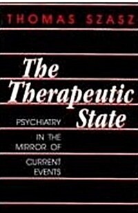 The Therapeutic State (Paperback)
