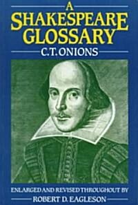 A Shakespeare Glossary (Paperback, 3 Revised edition)