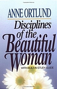 Disciplines of the Beautiful Woman (Paperback, Reissue)