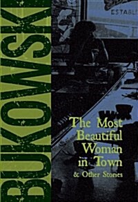 The Most Beautiful Woman in Town (Paperback)