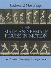The male and female figure in motion : 60 classic photographic sequences