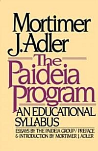 The Paideia Program: An Educational Syllabus (Paperback)