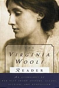 The Virginia Woolf Reader: The Virginia Woolf Library Authorized Edition (Paperback)