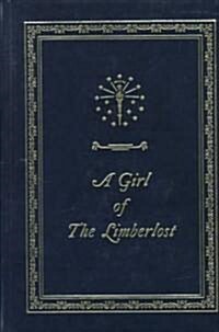 [중고] A Girl of the Limberlost (Hardcover, Reissue)