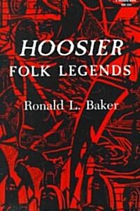 Hoosier Folk Legends (Paperback, Reprint)