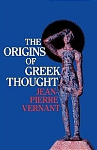 The Origins of Greek Thought (Paperback)