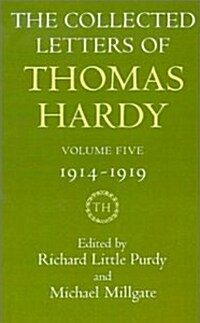The Collected Letters of Thomas Hardy: Volume 5: 1914-1919 (Hardcover)
