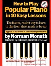 How to Play Popular Piano in 10 Easy Lessons (Paperback)