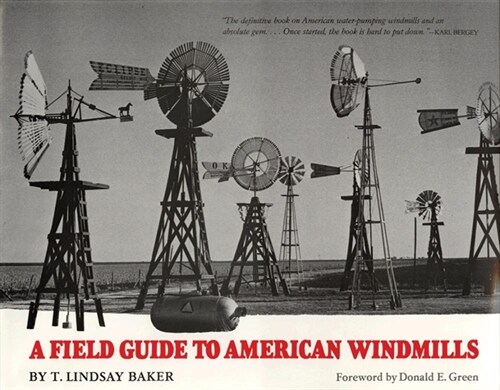 A Field Guide to American Windmills (Hardcover, Revised)