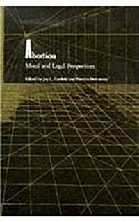 Abortion, Moral and Legal Perspectives (Paperback)