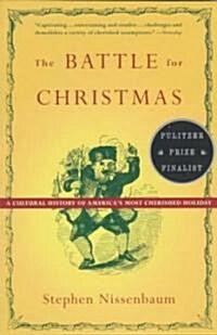 [중고] The Battle for Christmas: A Social and Cultural History of Our Most Cherished Holiday (Paperback)