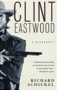 Clint Eastwood: A Biography (Paperback)