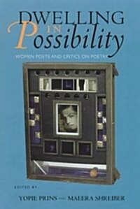 Dwelling in Possibility (Paperback)