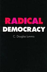 Radical Democracy: Liberalizing Finance in Interventionist States (Paperback, Revised)