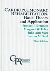 Cardiopulmonary Rehabilitation (Hardcover, 3rd, Subsequent)