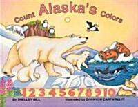 Count Alaskas Colors (Paperback)