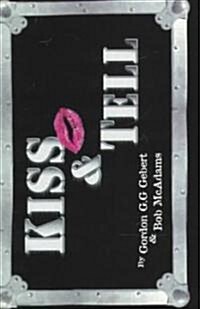 Kiss & Tell (Paperback)