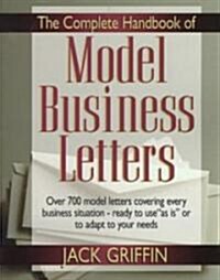 The Complete Handbook of Model Business Letters (Paperback)