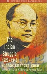 Netaji: Collected Works: Volume 2: The Indian Struggle, 1920-1942 (Paperback, Revised)