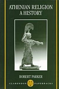 Athenian Religion: A History (Paperback)