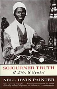 Sojourner Truth: A Life, a Symbol (Paperback, Revised)