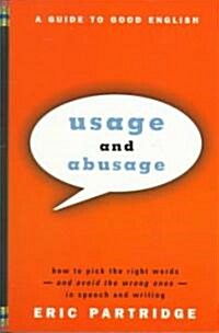 [중고] Usage and Abusage: A Guide to Good English (Paperback)