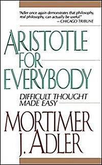 Aristotle for Everybody (Paperback, Reprint)