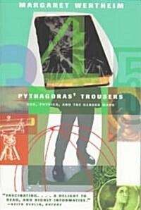 Pythagorass Trousers: God, Physics, and the Gender War (Paperback)