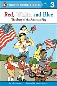 [중고] Red, White, and Blue: The Story of the American Flag (Mass Market Paperback)