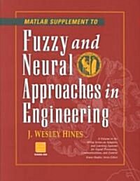 MATLAB Supplement to Fuzzy and Neural Approaches in Engineering (Paperback)