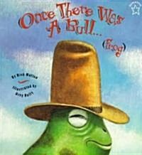 [중고] Once There Was a Bull...Frog (Paperback)