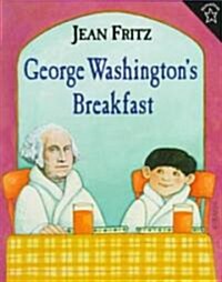 George Washingtons Breakfast (Paperback, Reissue)