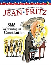 [중고] Shh! Were Writing the Constitution (Paperback, Reissue)